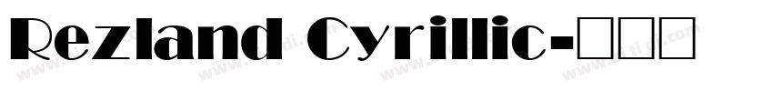 Rezland Cyrillic字体转换